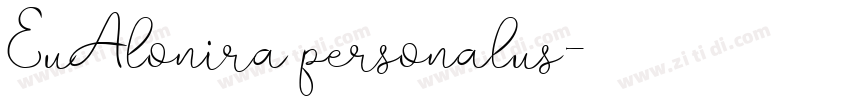 EuAlonira personalus字体转换